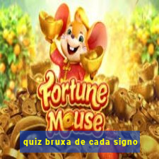 quiz bruxa de cada signo